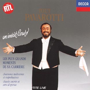 Tout Pavarotti, Les Plus Grands Moments De Sa Carriere