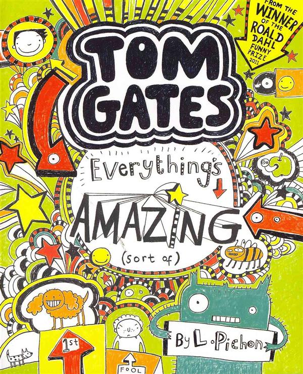 EVERYTHING''S AMAZING - TOM GATES