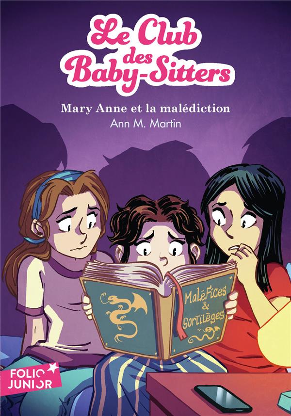 Le Club des Baby-Sitters Tome 17 : Mary Anne et la malédiction