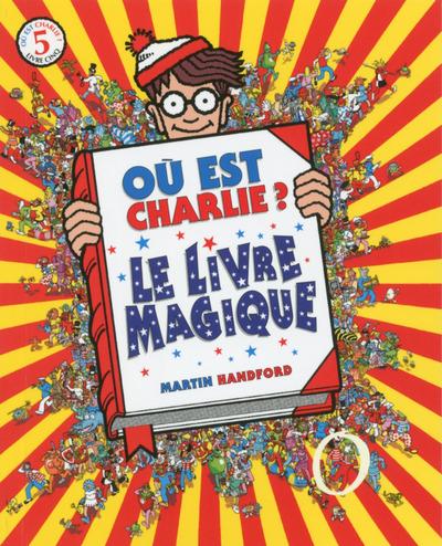 Où est Charlie ? : le livre magique