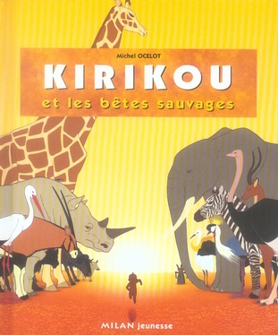 Kirikou et les bêtes sauvages