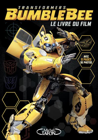 Transformers - bumblebee - le livre du film