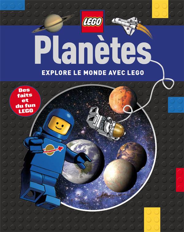 Lego : les planètes - explore le monde