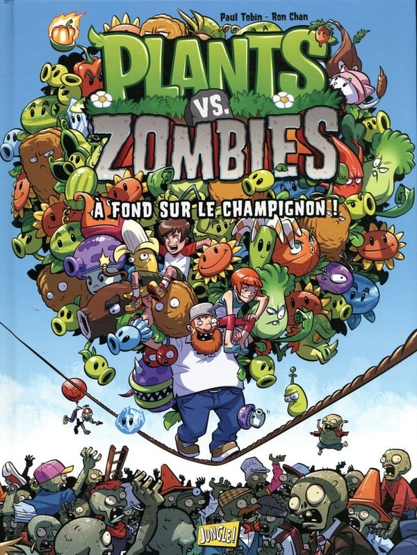 Plants vs zombies Tome 5 : à fond sur le champignon !