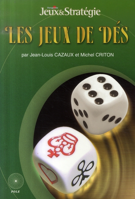 M. Criton Jl Cazaux les jeux de dés