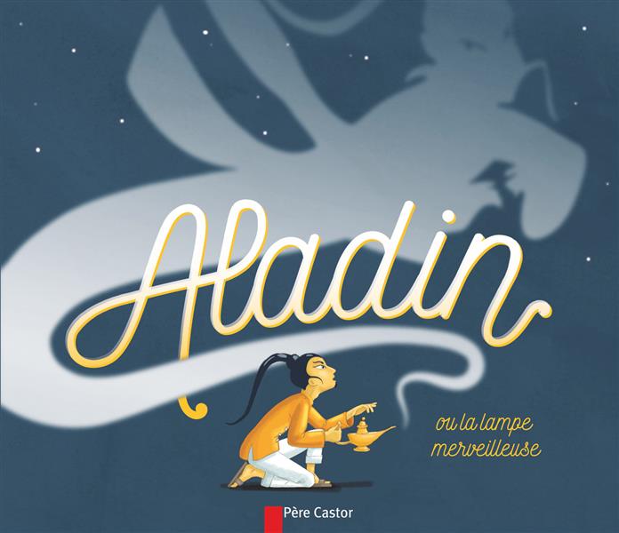 Aladin et la lampe merveilleuse