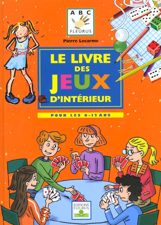 Le livre des jeux d interieur