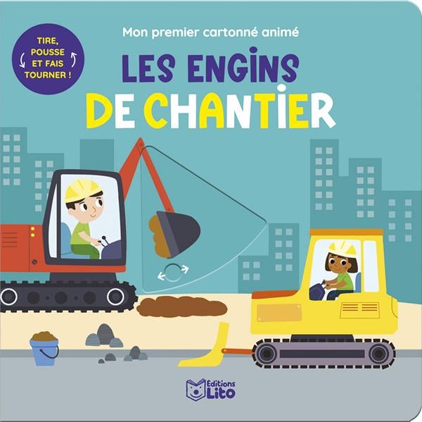 Mon premier cartonné animé : Les engins de chantier