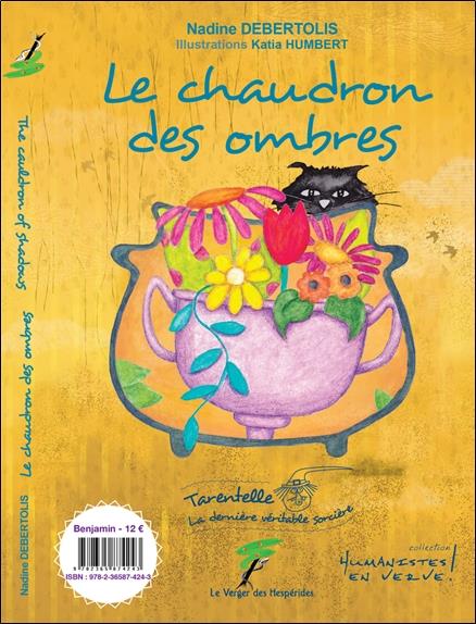 Le chaudron des ombres / the cauldron of shadows