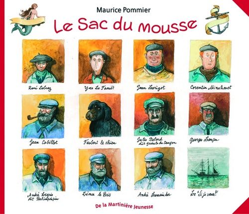 Le sac du mousse - la fabuleuse aventure des terre-neuvas