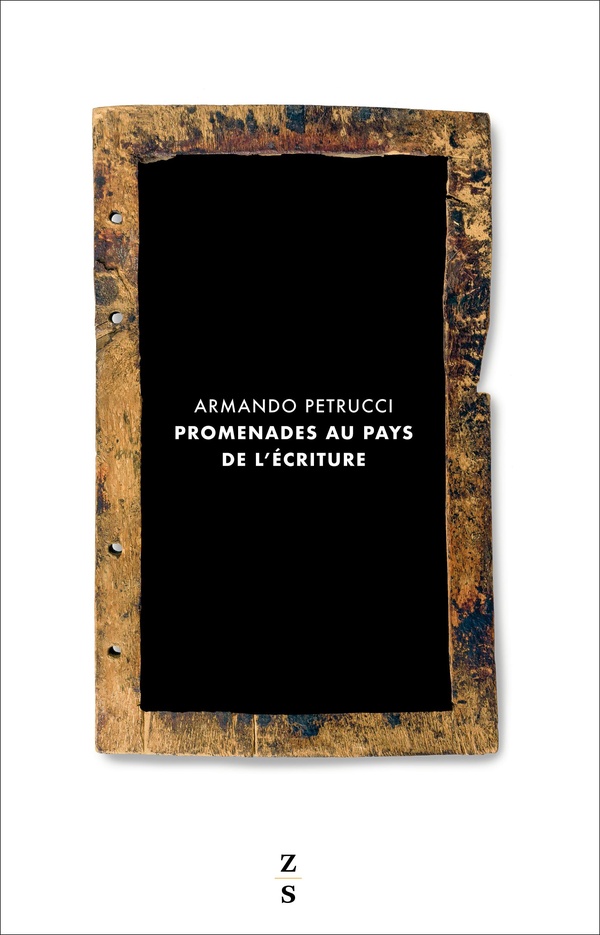Petrucci Armando Promenades Au Pays De L'écriture