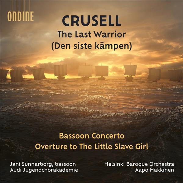 The Last Warrior & Bassoon Concerto & Overture to The Little Slave Girl