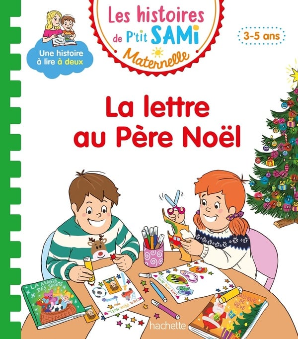 Les histoires de P'tit Sami maternelle : la lettre au Père Noël