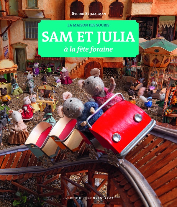 La maison des souris Tome 4 : Sam et Julia à la fête foraine