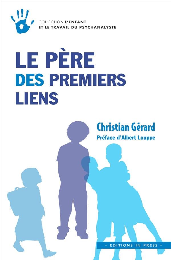 Christian Gérard Le Père Des Premiers Liens