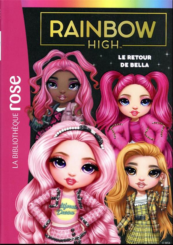 Rainbow High Tome 9 : le retour de Bella