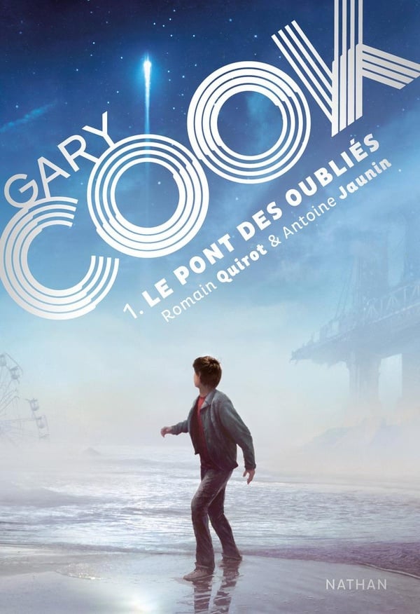 Gary Cook Tome 1 : le pont des Oubliés