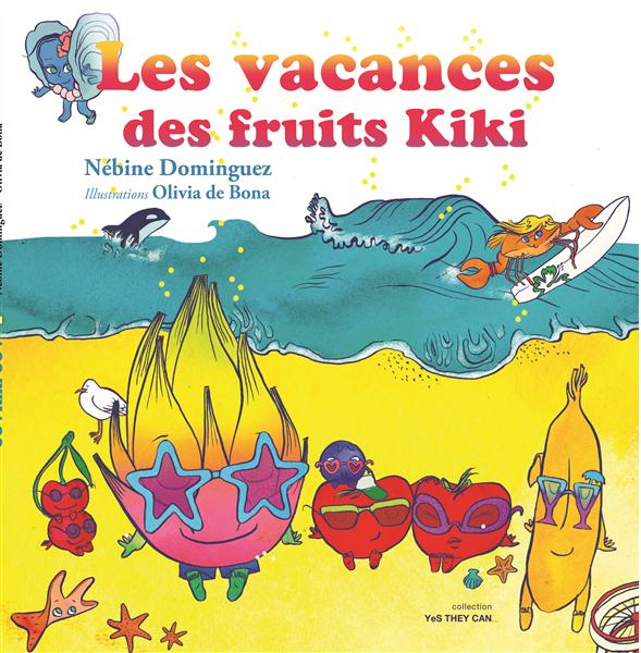 Les vacances des fruits Kiki