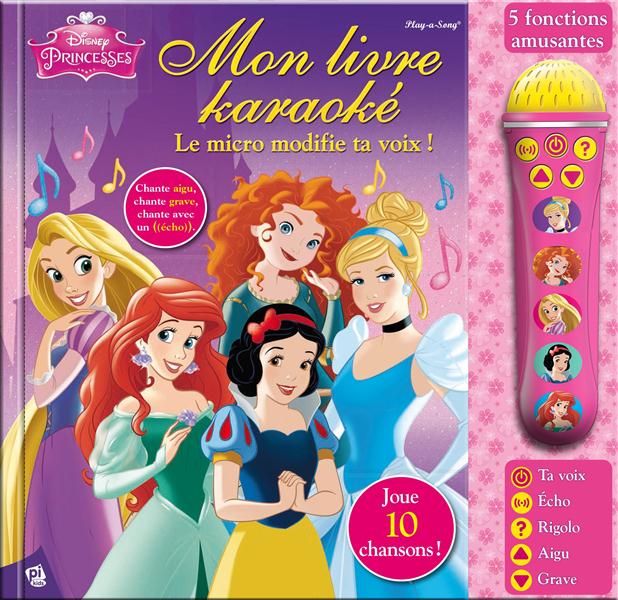 Princesses Disney - mon livre karaoké