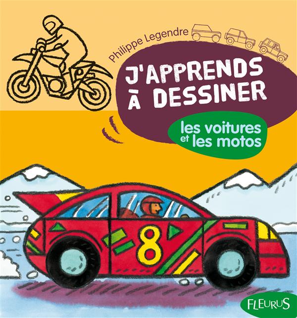 J'apprends à dessiner - les voitures et les motos