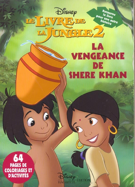 Le livre de la jungle 2 - la vengeance de shere khan - des amis pour la vie ! - livre de coloriage