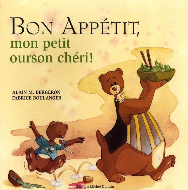 Bon appetit mon petit ourson chéri