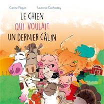 Le chien qui voulait un dernier calin