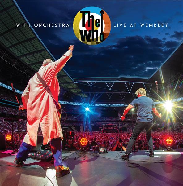 The Who With Orchestra: Live At Wembley