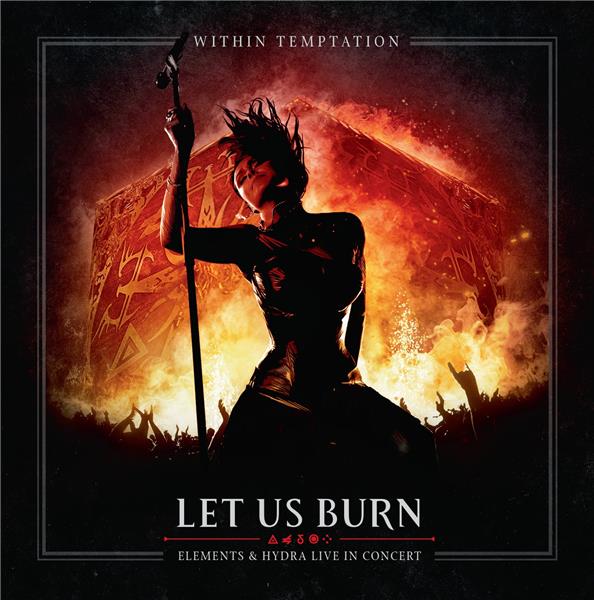 Let Us Burn - Elements And Hydra Live In Concert