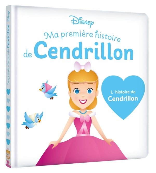 Ma première histoire de princesse : Disney Baby : Cendrillon, l'histoire du film