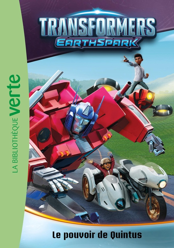 Transformers - EarthSpark Tome 4 : Le pouvoir de Quintus