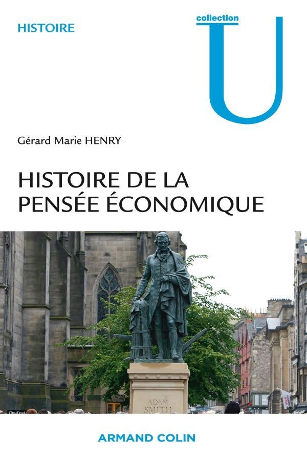 Gérard-Marie Henry Histoire De La Pensée Économique