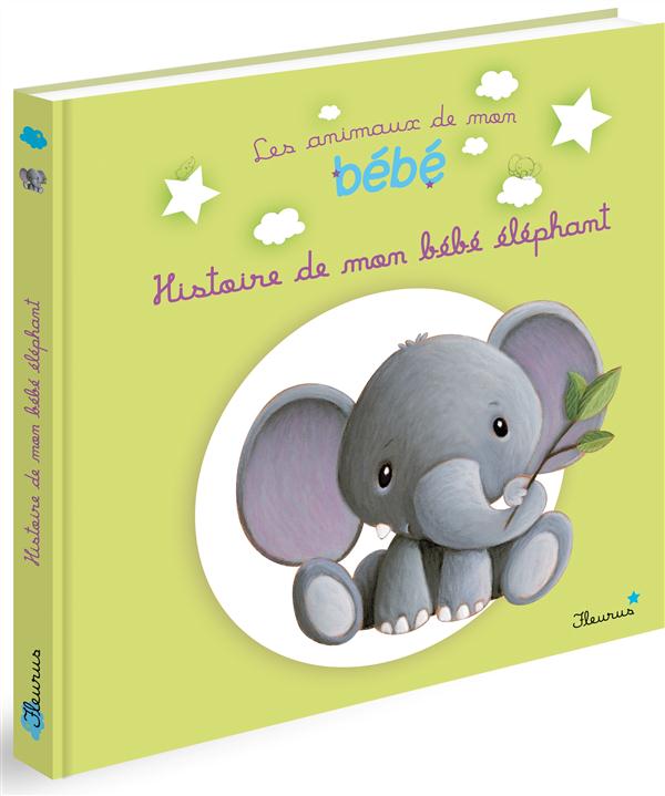 Histoire de mon bébé éléphant