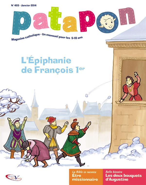 Patapon n.403 : l'Epiphanie de François 1er