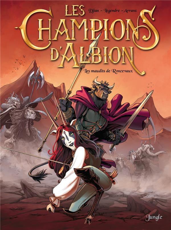 Les champions d'Albion Tome 2 : les maudits de Roncevaux