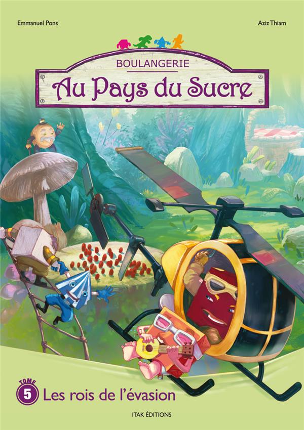 Au pays du sucre Tome 5 : les rois de l'évasion