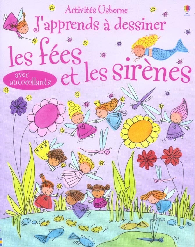 J'apprends a dessiner les fees et les sirenes - avec autocollants