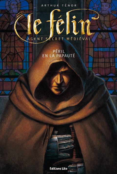 Le félin, agent secret mediéval - péril en la papauté