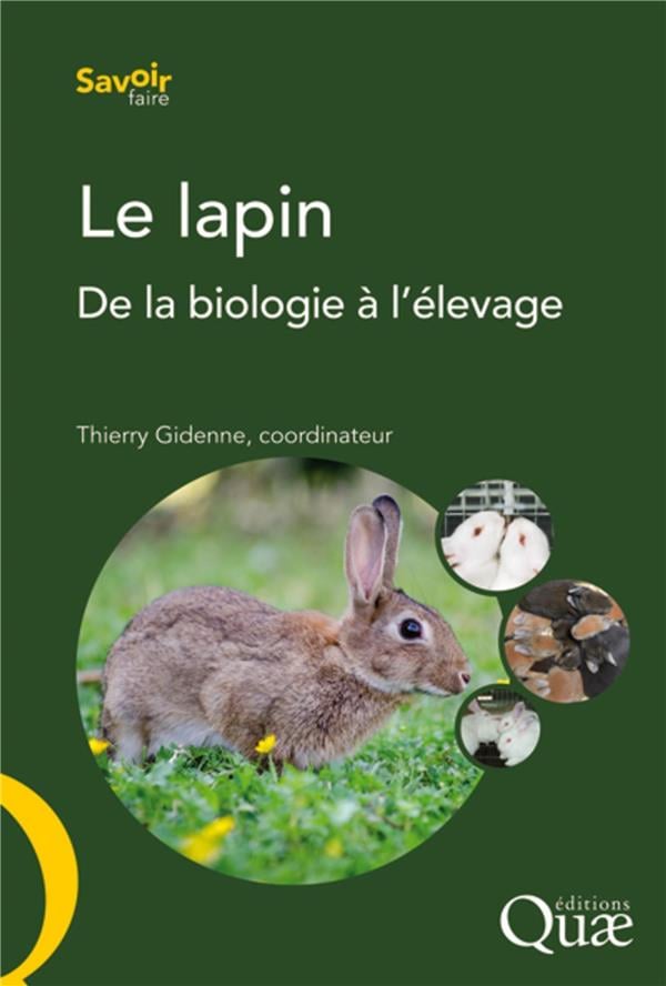 Gidenne Thierry Le Lapin - De La Biologie À L'élevage