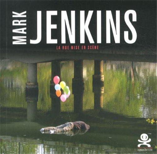 Baitinger Frédéric-Charles Mark Jenkins - La Rue Mise En Scène