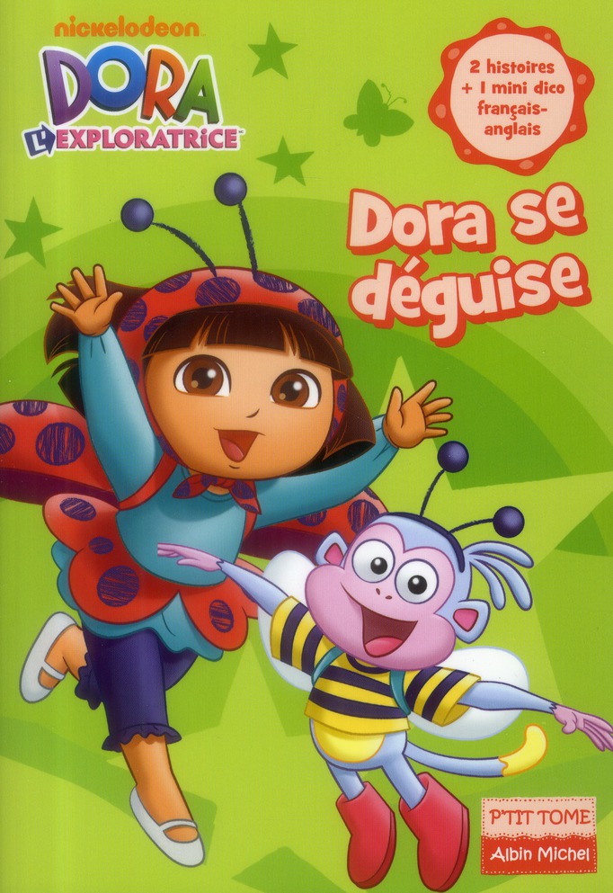 Dora l'exploratrice t.18 - Dora se déguise