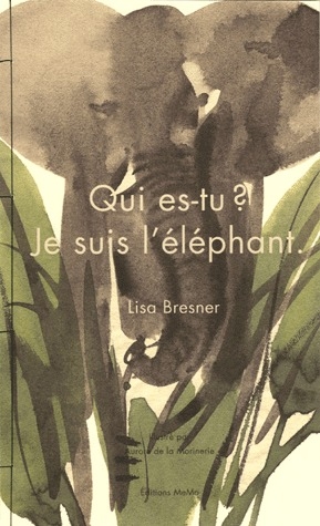 Qui es-tu ? je suis l'éléphant