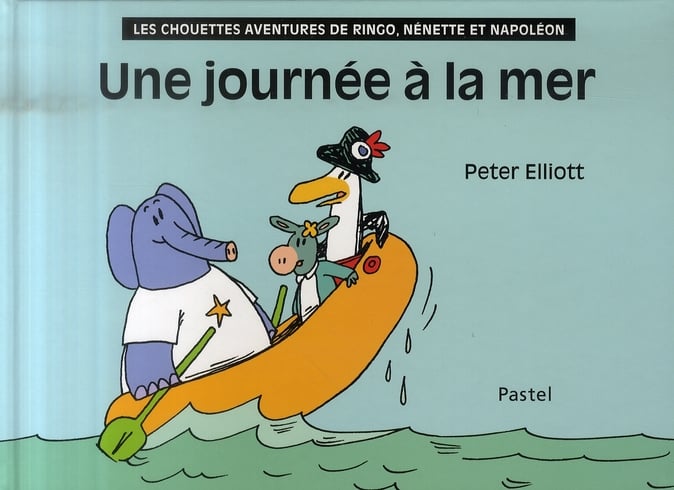 Les chouettes aventures de ringo, nénette et napoléon - une journée à la mer