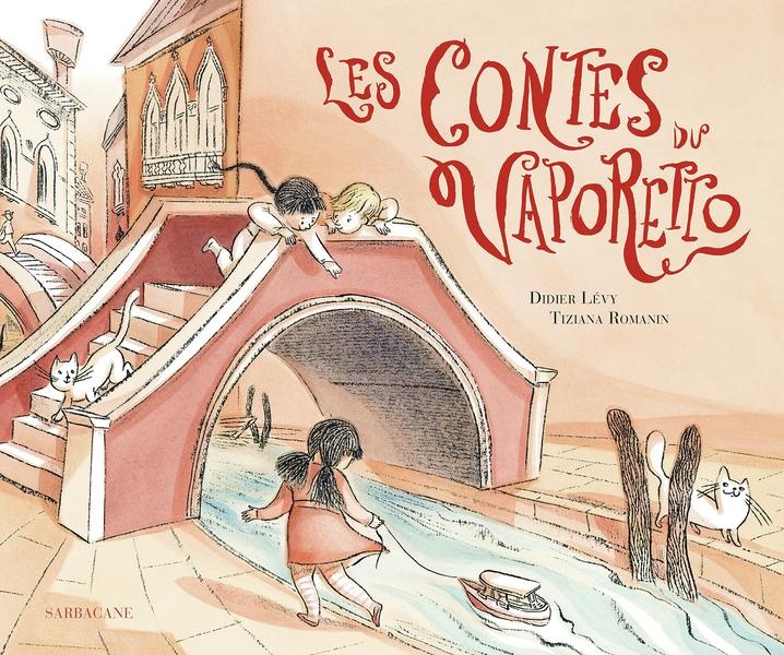 Les contes du Vaporetto