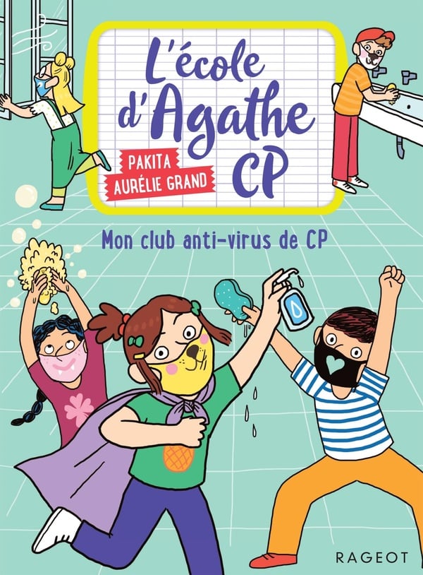 L'école d'Agathe - CP Tome 18 : mon club anti-virus de CP