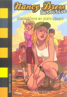 Nancy drew t.6 - disparitions en plein désert