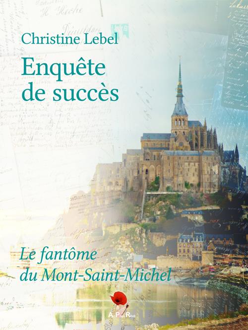 Enquête de succès - le fantôme du mont-saint-michel