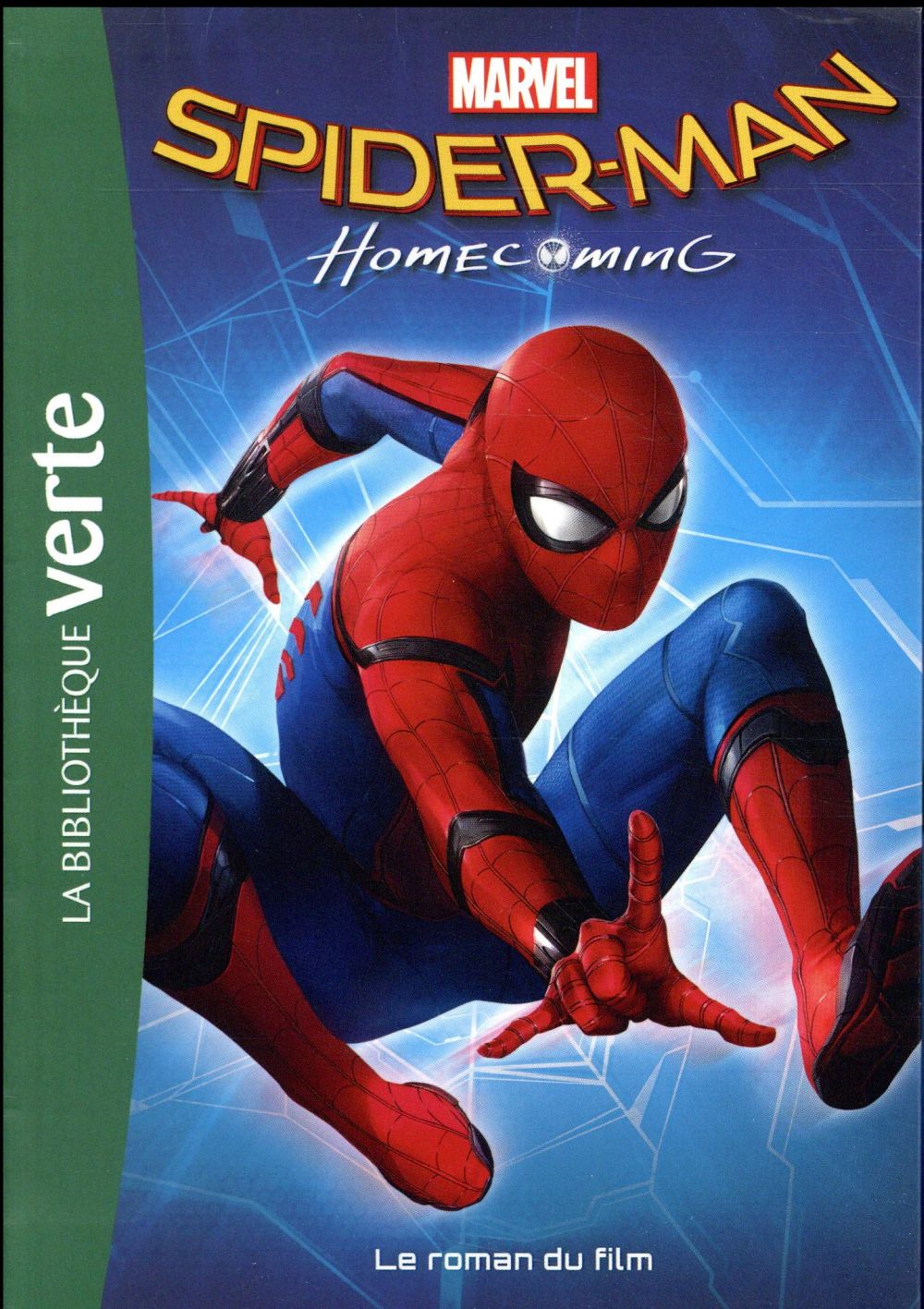 Spider-man homecoming - le roman du film