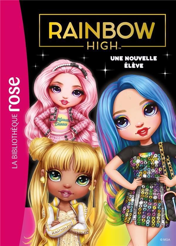 Rainbow High Tome 3 : une nouvelle élève