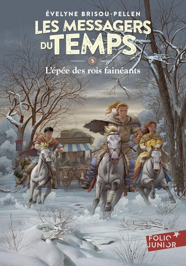 Les messagers du temps Tome 5 - l'épée des rois fainéants